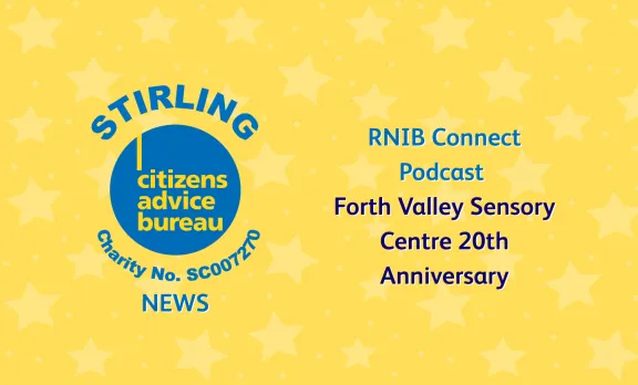 RNIB Connect Podcast - Forth Valley Sensory Centre 20th Anniversary
